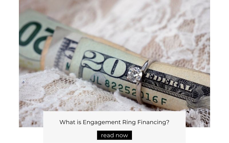 What is Engagement Ring Financing?